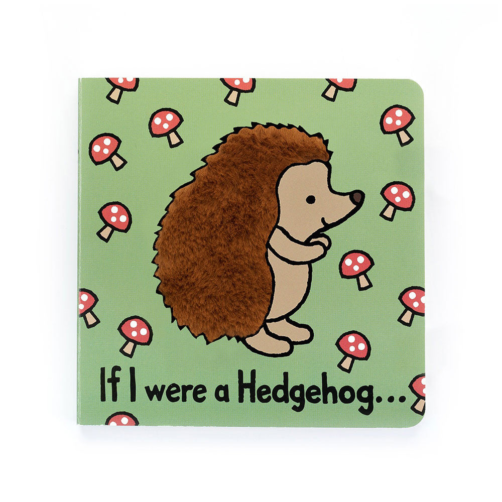 If I Were a Hedgehog Board Book