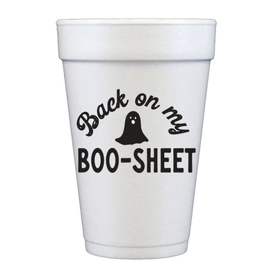 Back on My Boo-Sheet Foam Cups