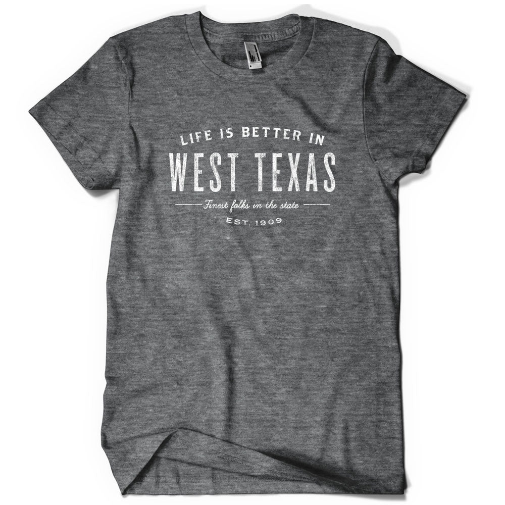 Life is Better in West Texas Shirt