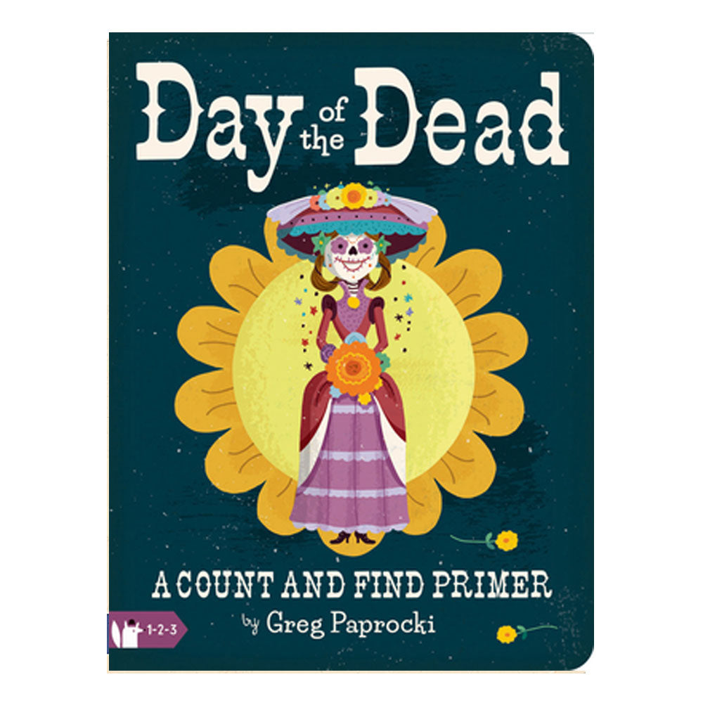 Day of the Dead: A Count and Find Primer